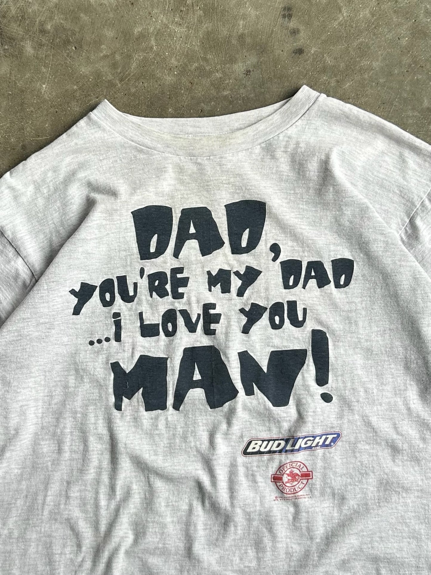 Vintage Grey You're My Dad Bud Light Shirt - L